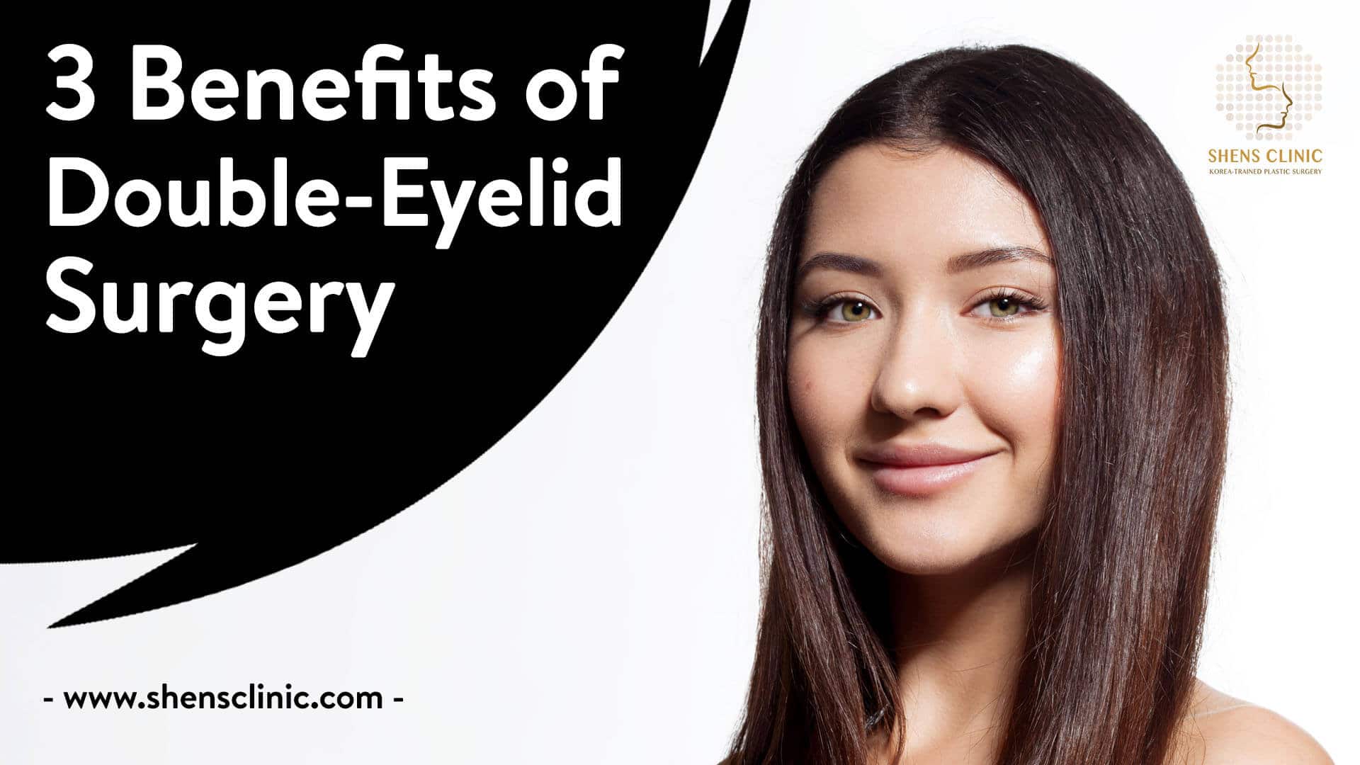 3 Benefits of Double-Eyelid Surgery