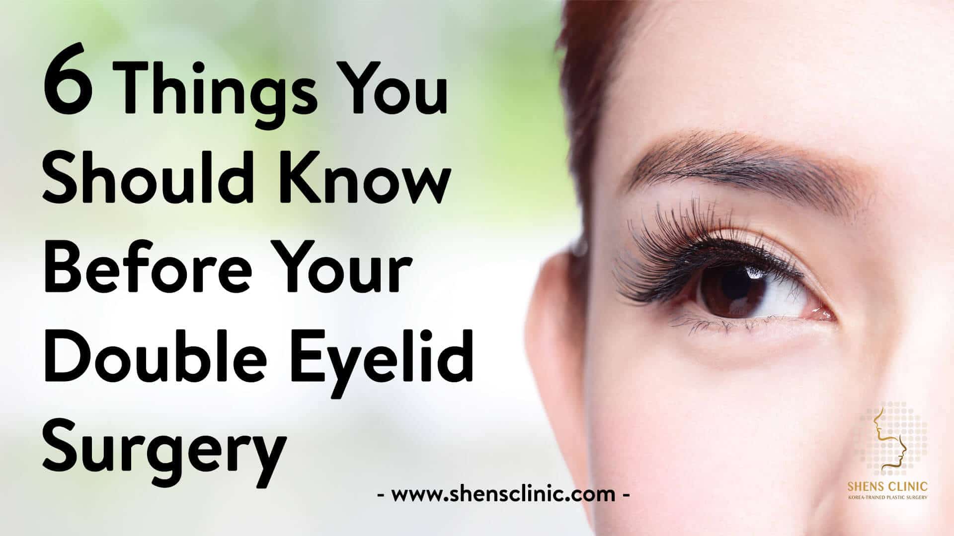 6 Things to Know Before Your Double Eyelid Surgery